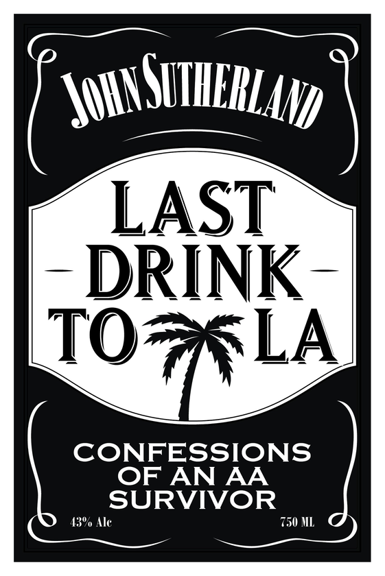 Паперова книга «Last Drink to LA», автор Джон Сазерленд - фото №1