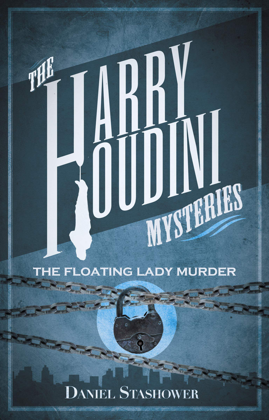 Паперова книга «Harry Houdini Mysteries. The Floating Lady Murder. Book 2», автор Деніел Сташовер - фото №1