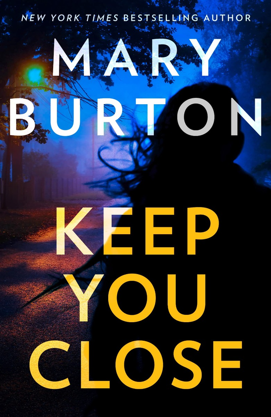 Паперова книга «Keep You Close», автор Мері Бертон - фото №1