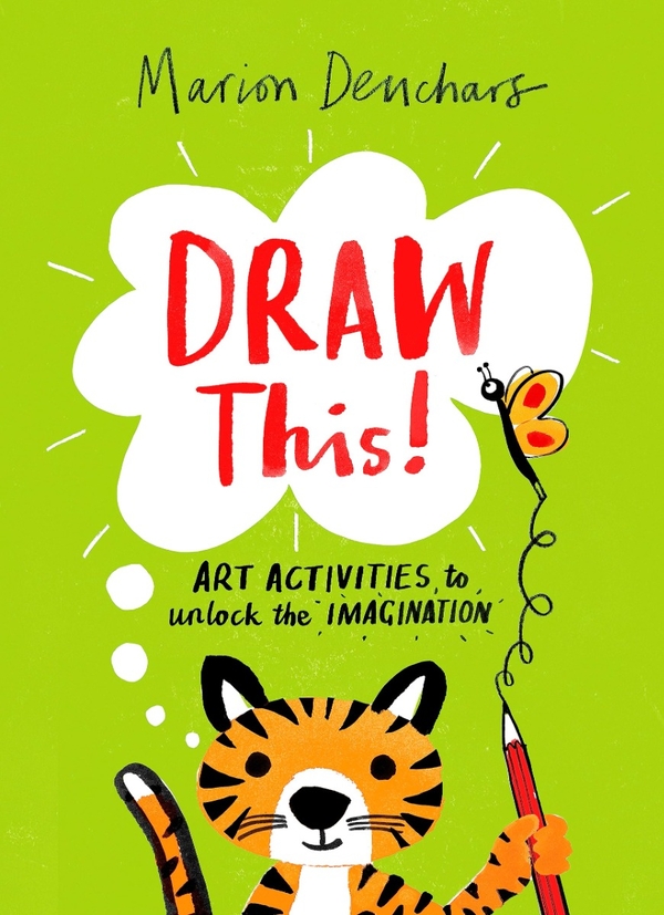 Паперова книга «Draw This! Art Activities to Unlock the Imagination», автор Маріон Дешарс - фото №1