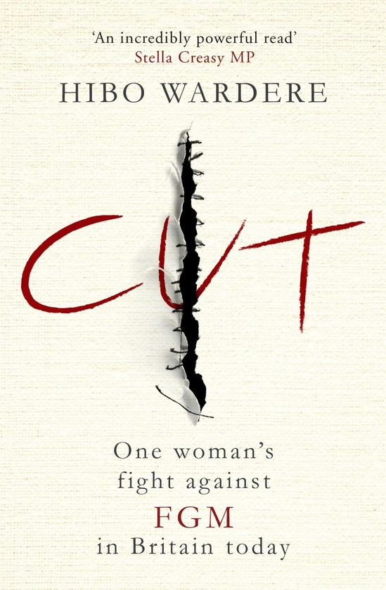 Бумажная книга «Cut. One Woman's Fight Against FGM in Britain Today», автор Хибо Вардере - фото №1