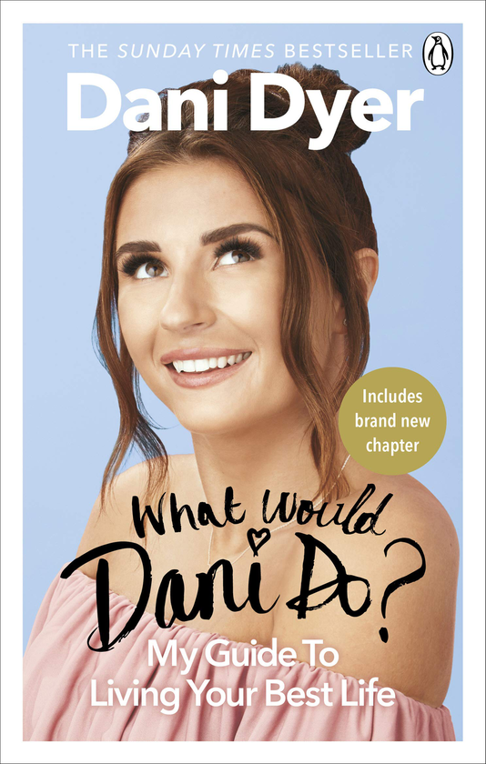 Паперова книга «What Would Dani Do?: My guide to living your best life», автор Дені Дайер - фото №1