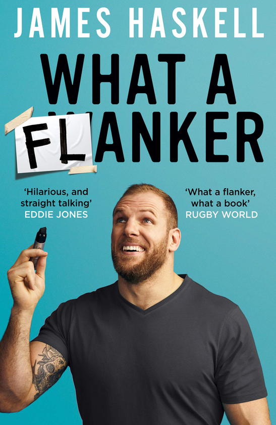 Бумажная книга «What a Flanker», автор Джеймс Хаскелл - фото №1