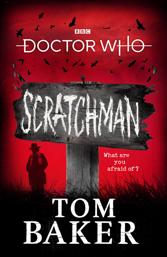 Паперова книга «Doctor Who: Scratchman », авторів Джеймс Госс, Том Бейкер - фото №1