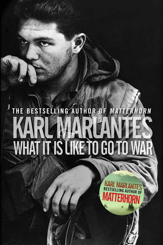 Бумажная книга «What It Is Like To Go To War», автор Карл Марлантес - фото №1