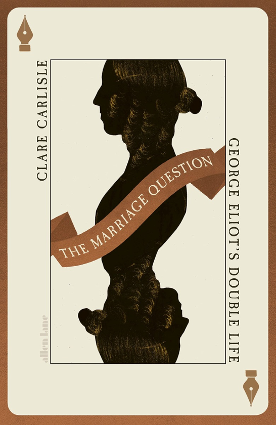 Паперова книга «The Marriage Question : George Eliot's Double Life», автор Клер Карлайл - фото №1