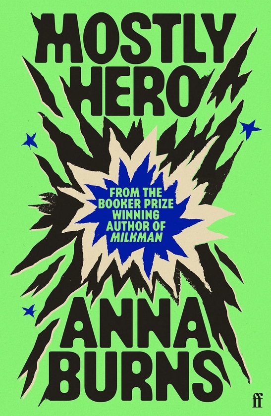Бумажная книга «Mostly Hero», автор Анна Бернс - фото №1