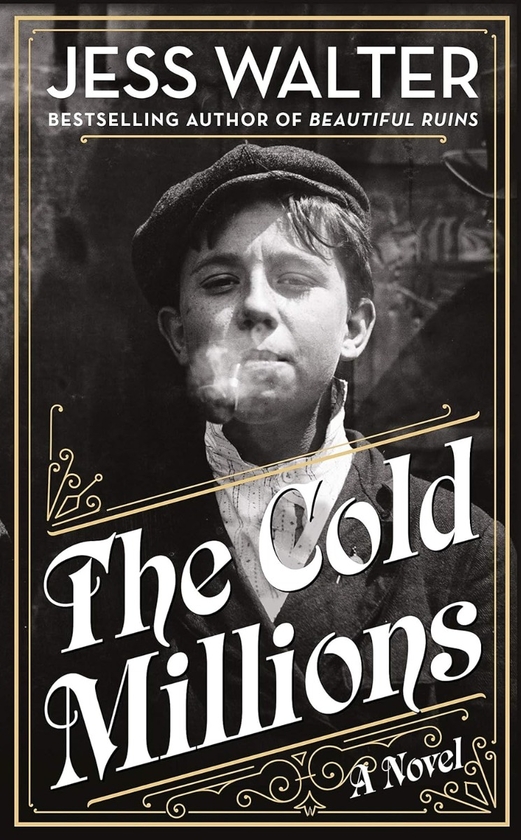 Паперова книга «The Cold Millions», автор Джесс Уолтер - фото №1