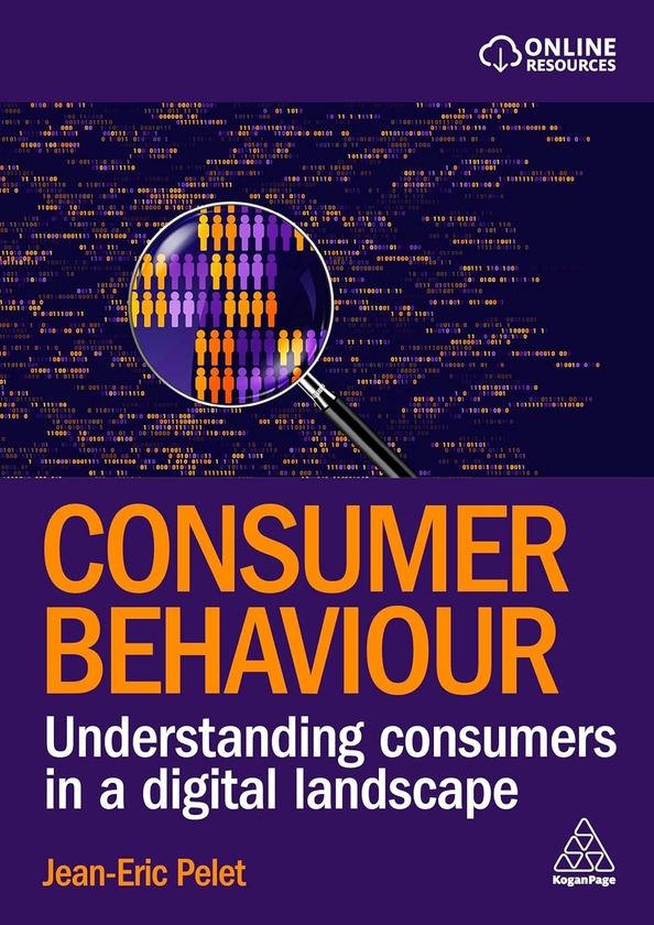 Паперова книга «Consumer Behaviour: Understanding Consumers in a Digital Landscape», автор Жан-Ерік Пеле - фото №1