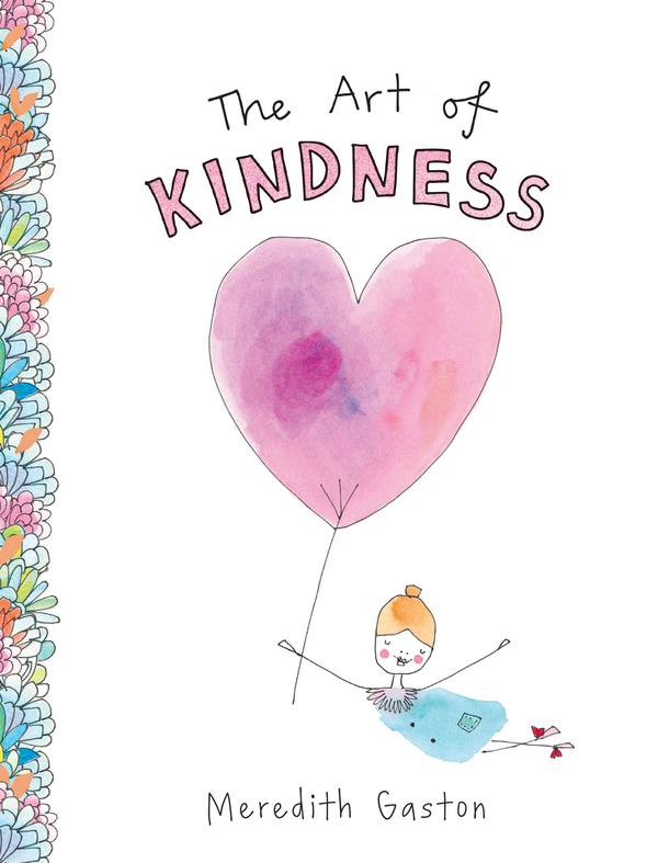 Бумажная книга «The Art of Kindness», автор Мередит Гастон - фото №1