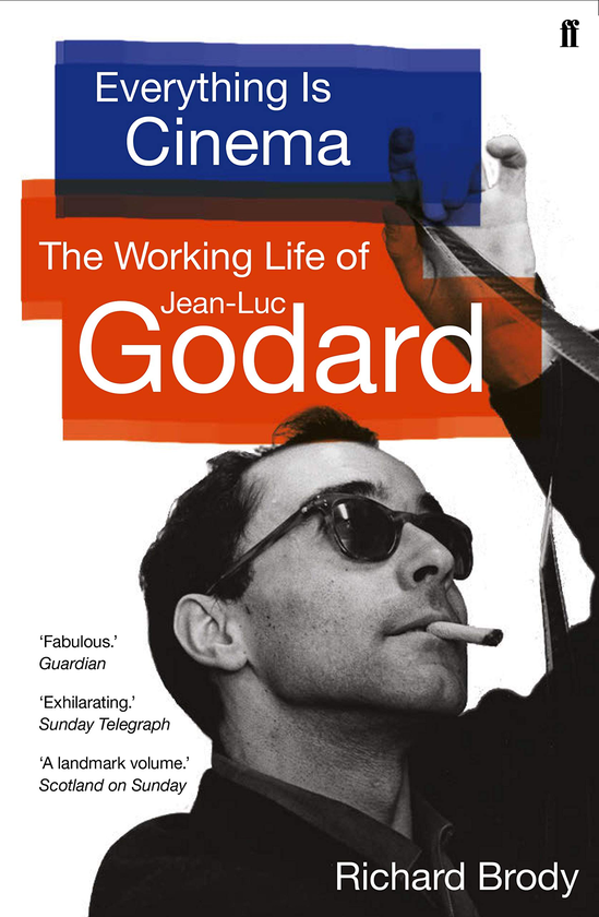 Бумажная книга «Everything is Cinema. The Working Life of Jean-Luc Godard», автор Ричард Броуди - фото №1