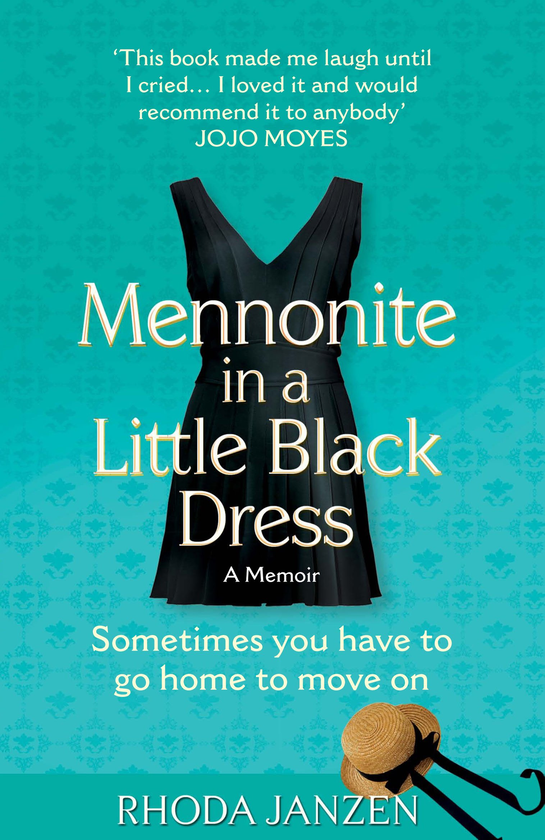 Бумажная книга «Mennonite in a Little Black Dress. A Memoir of Going Home», автор Рода Янцен - фото №1