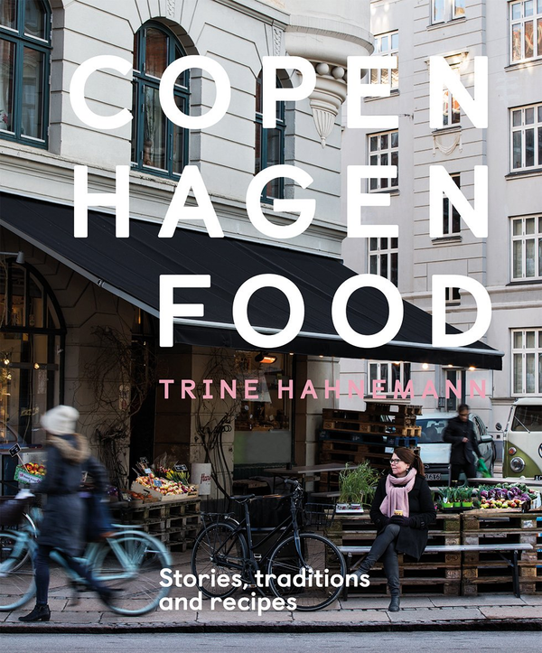 Бумажная книга «Copenhagen Food: Stories, Tradition and Recipes », автор Трин Ганеман - фото №1