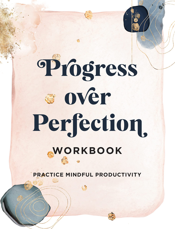 Бумажная книга «Progress Over Perfection Workbook. Practice Mindful Productivity», автор Эмма Норрис - фото №1