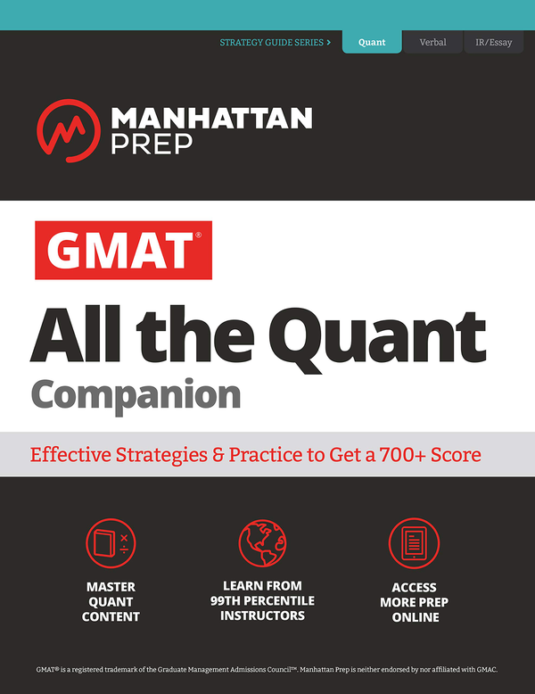 Бумажная книга «GMAT All the Quant : The definitive guide to the quant section of the GMAT» - фото №1