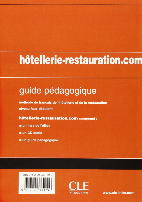 Бумажная книга «Hotellerie-Restauration.com: Methode de Francais de L'Hotellerie Et de la Restauration», автор Шанталь Дюбуа - фото №1