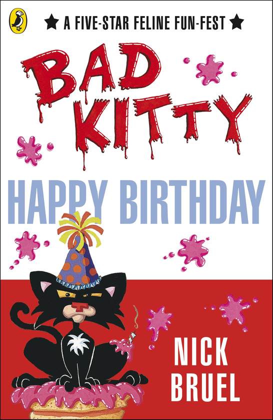 Бумажная книга «Happy Birthday, Bad Kitty», автор Ник Брюэль - фото №1