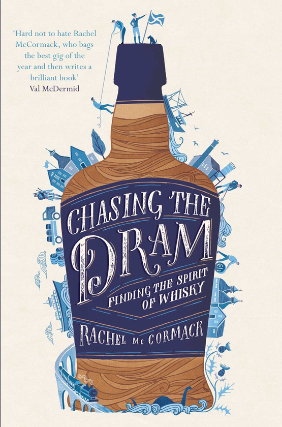 Паперова книга «Chasing the Dram. Finding the Spirit of Whisky», автор Рейчел МакКормак - фото №1