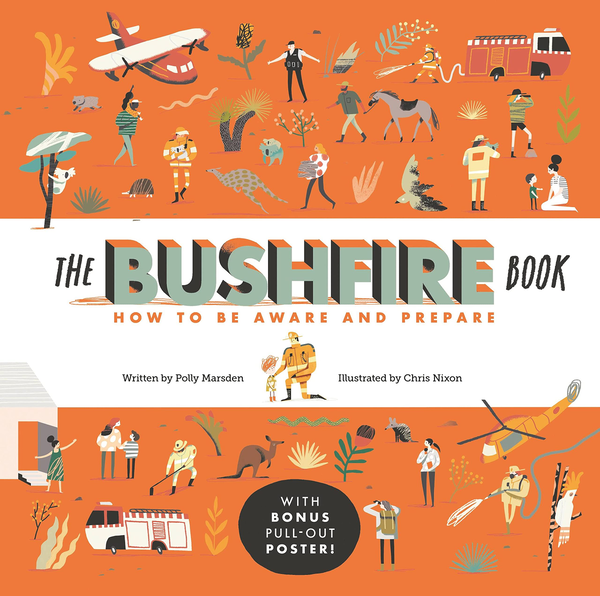 Паперова книга «The Bushfire Book. How to Be Aware and Prepare», автор Поллі Марсден - фото №1