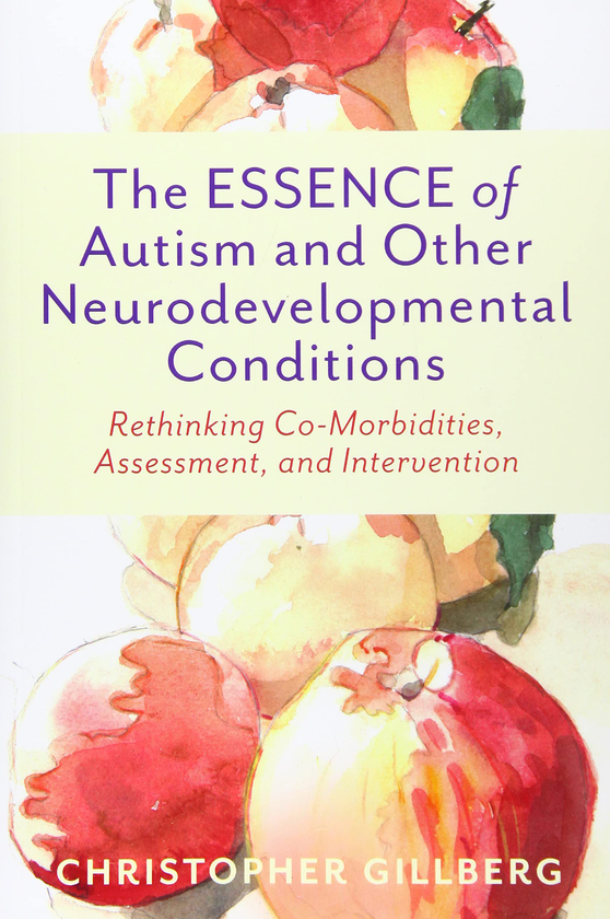 Бумажная книга «The ESSENCE of Autism and Other Neurodevelopmental Conditions», автор Кристофер Гилберг - фото №1
