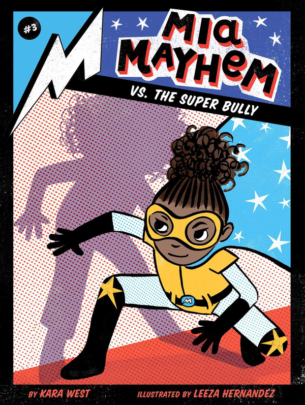 Бумажная книга «Mia Mayhem vs. the Super Bully №3», автор Кара Уэст - фото №1
