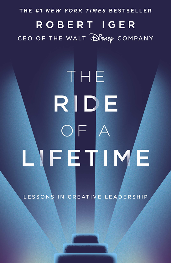 Бумажная книга «The Ride of a Lifetime. Lessons in Creative Leadership», автор Роберт Айгер - фото №1