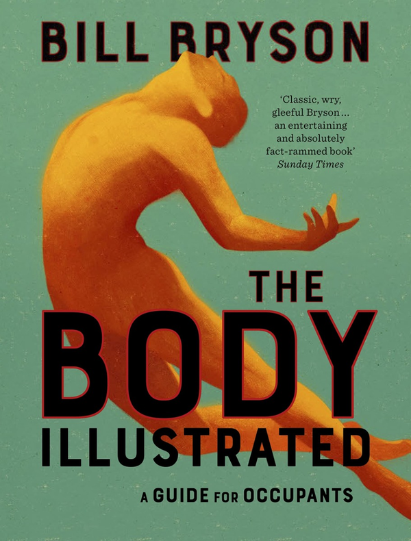 Паперова книга «The Body Illustrated. A Guide for Occupants», автор Білл Брайсон - фото №1