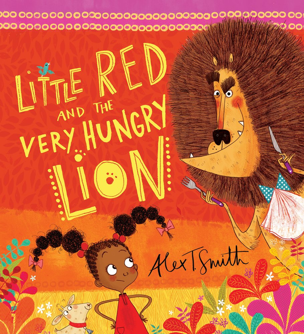 Бумажная книга «Little Red and the Very Hungry Lion», автор Alex T. Smith - фото №1