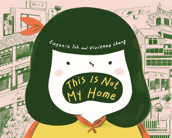 Паперова книга «This Is Not My Home», авторів Юджинія Йо, Вів’єн Чанг - фото №1