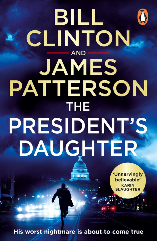 Бумажная книга «The President’s Daughter», авторов Джеймс Паттерсон, Билл Клинтон - фото №1