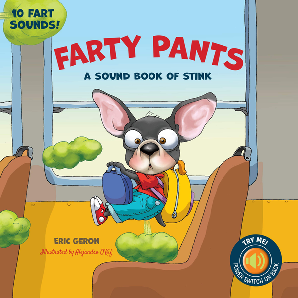 [object Object] «Farty Pants. A Sound Book of Stink», автор Эрик Герон - фото №1