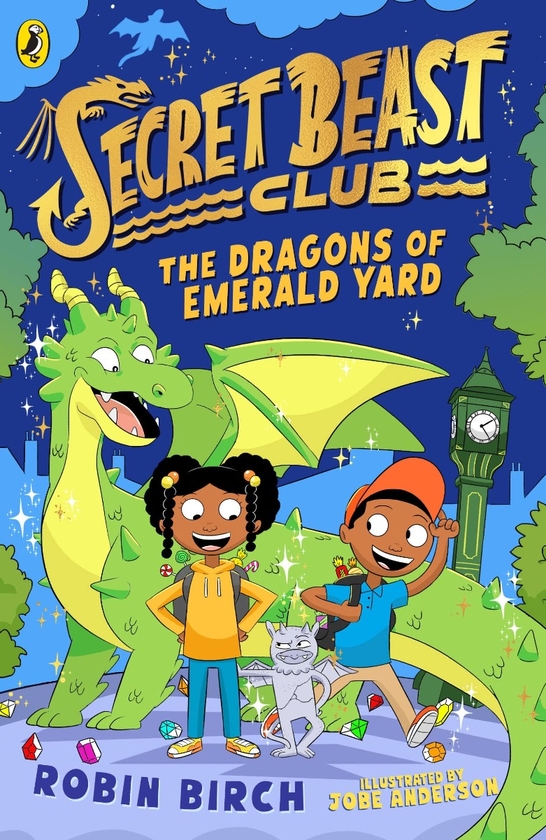 Бумажная книга «Secret Beast Club. The Dragons of Emerald Yard», автор Робин Берч - фото №1