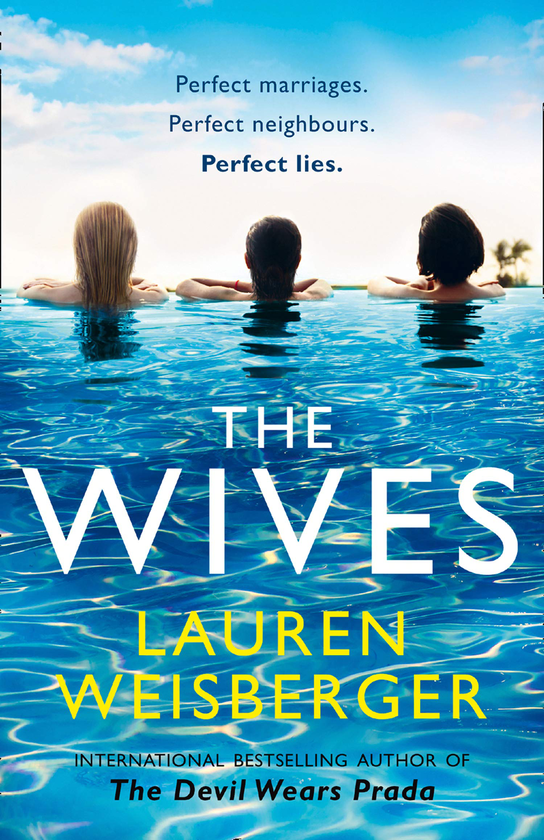 Бумажная книга «The Wives (Devil Wears Prada 3)», автор Лорен Вайсбергер - фото №1