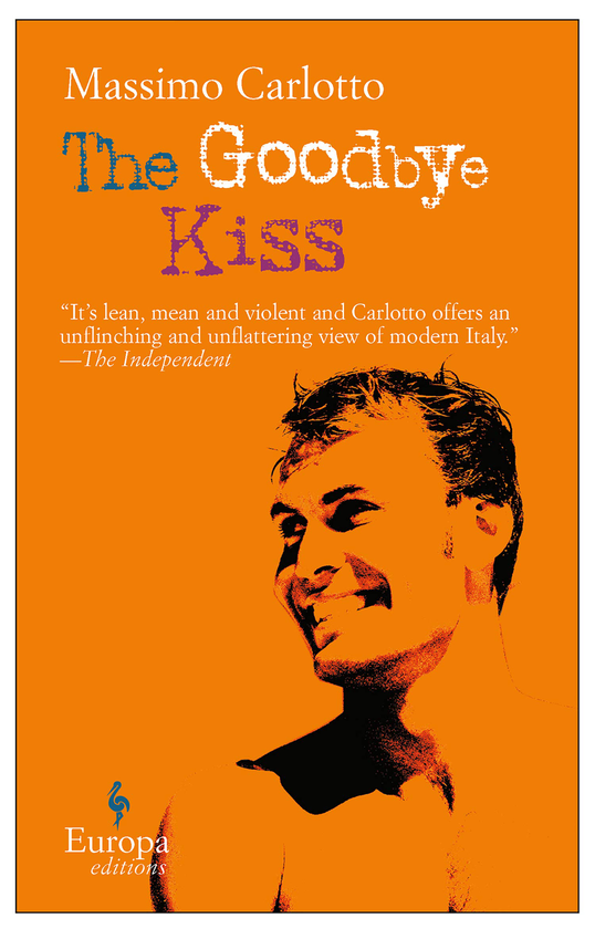 Бумажная книга «The Goodbye Kiss», автор Карлотто Массимо - фото №1