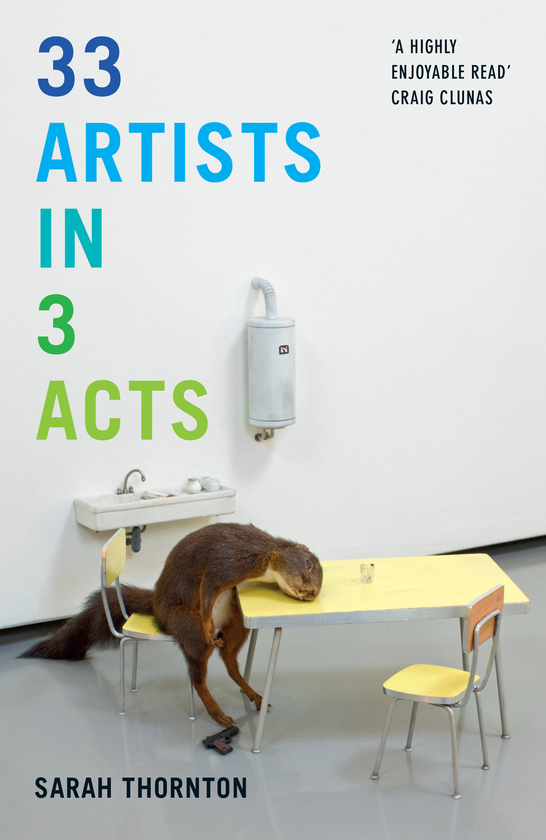 Паперова книга «33 Artists in 3 Acts», автор Сара Торнтон - фото №1