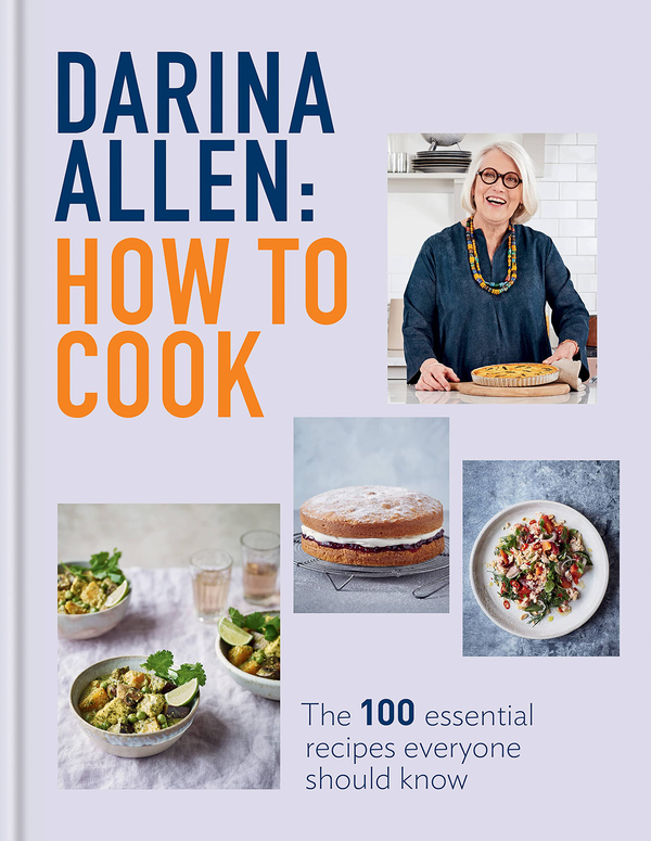 [object Object] «How to Cook. The 100 Essential Recipes Everyone Should Know», автор Дарина Аллен - фото №1