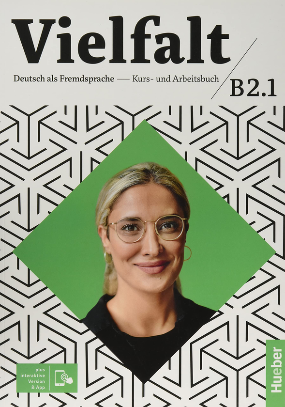 Бумажная книга «Vielfalt : Kurs- und Arbeitsbuch B2.1, Lektion 1-12 plus interaktive Version», автор Дагмар Гирсберг - фото №1