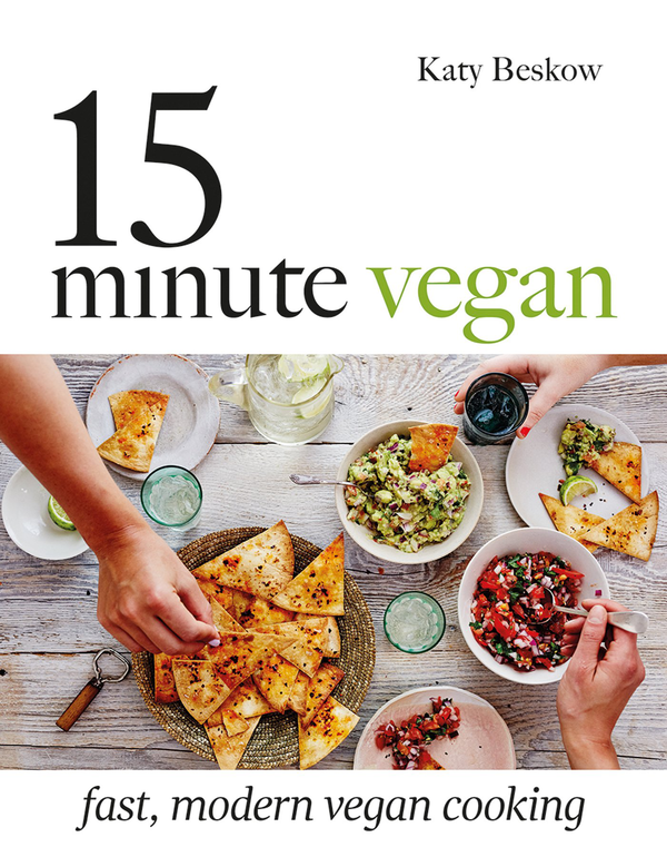Паперова книга «15 Minute Vegan: Fast, Modern Vegan Cooking», автор Кеті Бєсков - фото №1