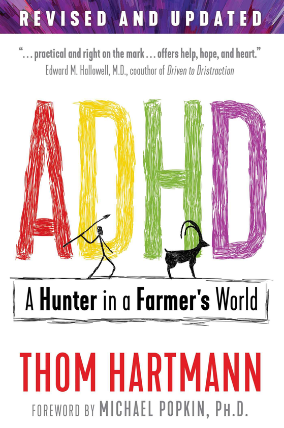 Паперова книга «ADHD: A Hunter in a Farmer's World», автор Том Хартманн - фото №1