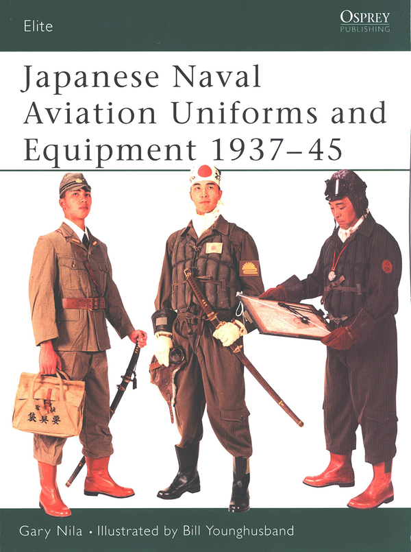 Бумажная книга «Japanese Naval Aviation Uniforms and Equipment 1937–45», автор Гэри Нила - фото №1