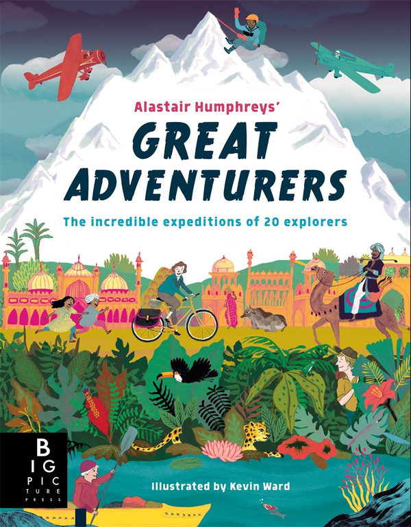 Бумажная книга «Alastair Humphreys' Great Adventurers», автор Аластер Хамфрис - фото №1