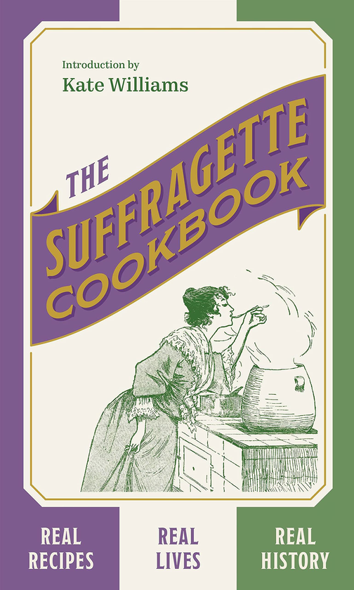 Паперова книга «The Suffragette Cookbook», автор Кейт Вільямс - фото №1