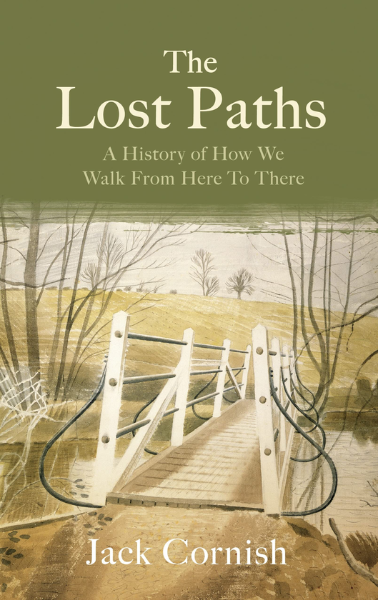 Бумажная книга «The Lost Paths. A History of How We Walk From Here To There», автор Джек Корниш - фото №1
