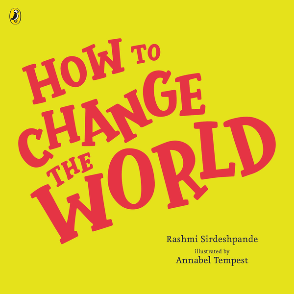 Бумажная книга «How To Change The World», автор Rashmi Sirdeshpande - фото №1