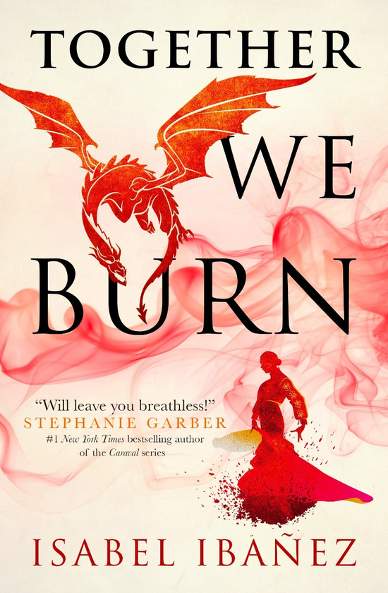 Бумажная книга «Together We Burn», автор Изабель Ибаньез - фото №1