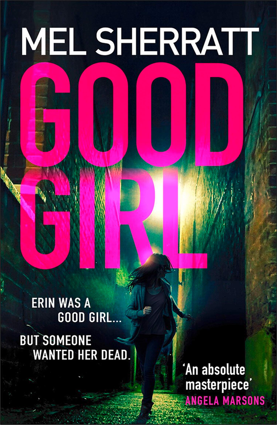 Бумажная книга «Good Girl», автор Мел Шерратт - фото №1