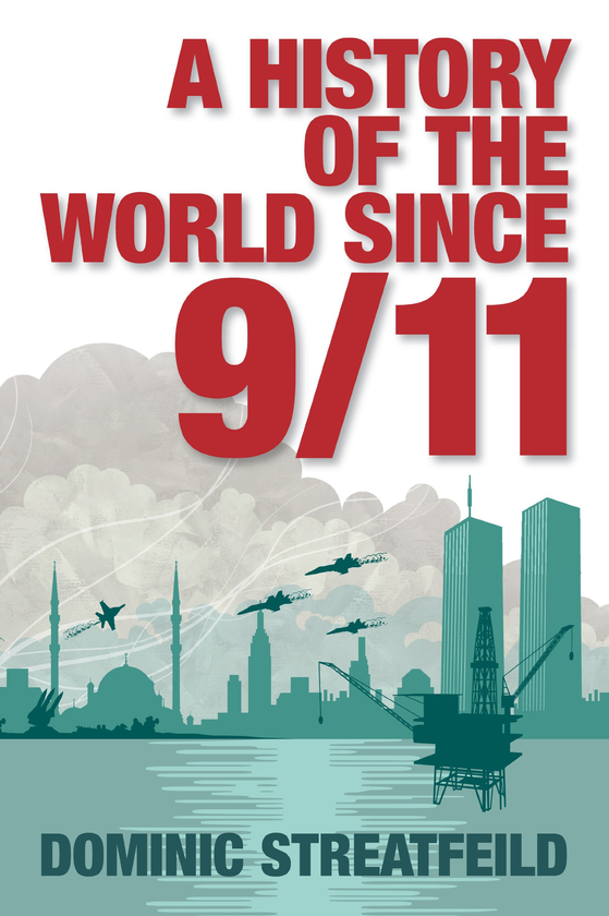 Паперова книга «A History of the World Since 9/11», автор Домінік Стрітфілд - фото №1