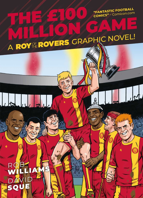 Бумажная книга «Roy of the Rovers. The GBP100 Million Game», автор Роб Уильямс - фото №1