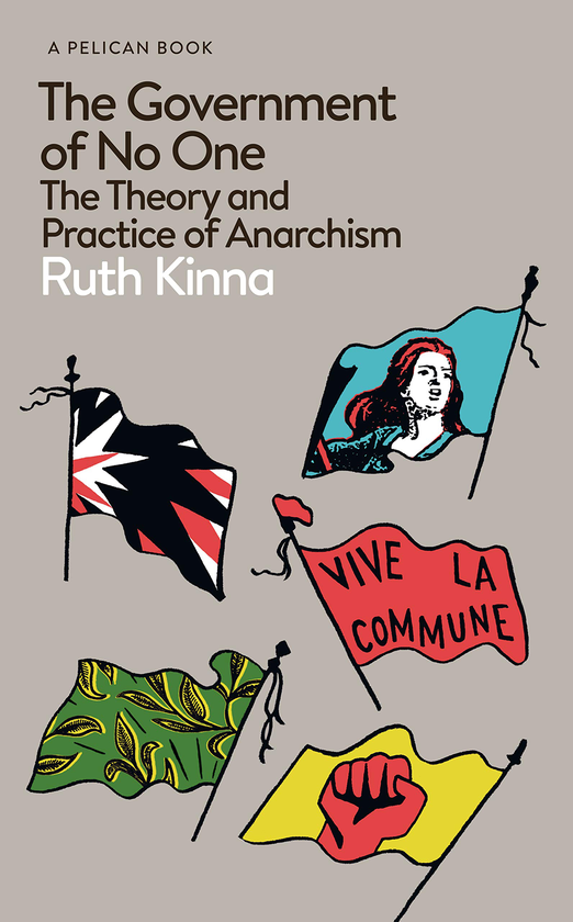 Бумажная книга «The Government of No One. The Theory and Practice of Anarchism», автор Рут Кинна - фото №1