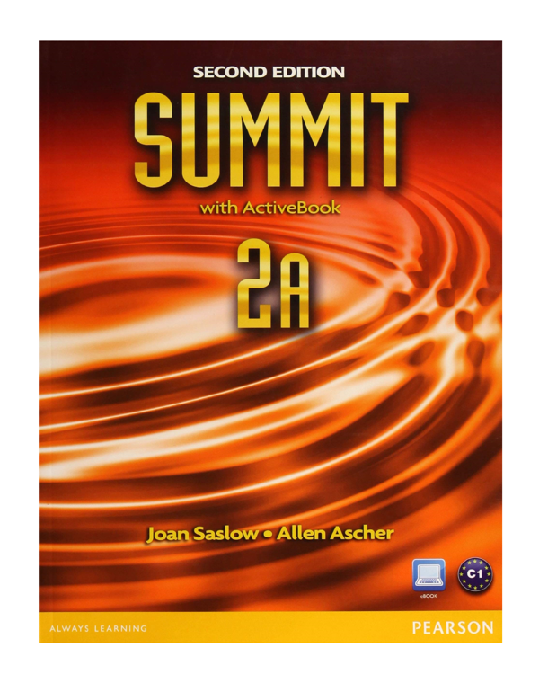 Паперова книга «Summit 2A. Student Book with ActiveBook and Workbook», авторів Аллен Ашер, Джоан Саслоу - фото №1